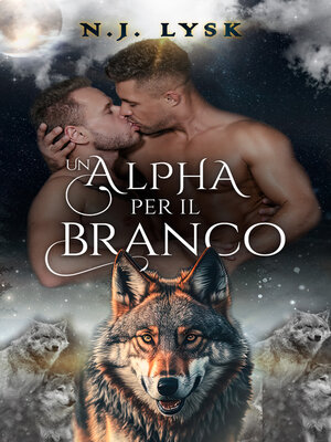 cover image of Un Alpha per il Branco